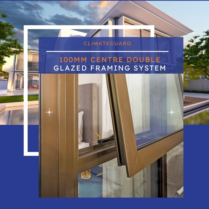 ClimateGuard 100mm Centre Double Glazed Framing System